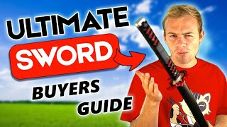 Everything You Need To Know Before You Buy A Sword [upl. by Jarv]