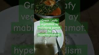 Mabisang gamot sa hyperthyroidism greenleafyvegetables antioxidants trendingshorts spinach [upl. by Naelcm61]