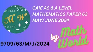 Solved CAIE A Level Math Paper 63 MayJune 2024 970963MJ2024 [upl. by Fleischer]