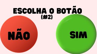 Escolha o botão 2 [upl. by Peterman]