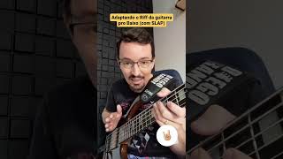 PERCEPÇÃO adaptando RIFF de Guitarra pro Baixo 🤟🏻 [upl. by Fotina322]