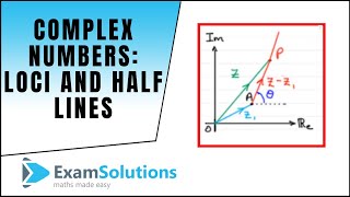 Complex Numbers  Loci  Halflines  ExamSolutions Maths Video Tutorials [upl. by Penn]