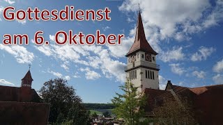 Gottesdienst am 6 Oktober [upl. by Ddart]