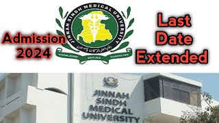 Jinnah Sindh Medical University Karachi Last Date Extended JSMU Karachi Admission 2024 [upl. by Eggett]