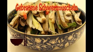 Gebratene Schwertmuscheln │ Muscheln zubereiten 【Che Shens Küche】 [upl. by Skipton]