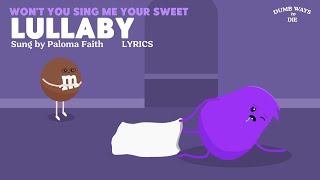 Dumb Ways to Die  Lullaby Sung by Paloma Faith Lyrics [upl. by Ayotnom]