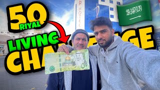 50 Riyal or Pora din🔥 Living on Sr 50 for 24 hours Food challenge 😳 Saudi Arabia 🇸🇦 [upl. by Eleazar782]