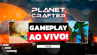 THE PLANET CRAFTER 06  GAMEPLAY PTBR [upl. by Assehc]