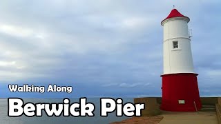 A Walk Along Berwick Pier  BerwickuponTweed Walk 2020 [upl. by Eddina]