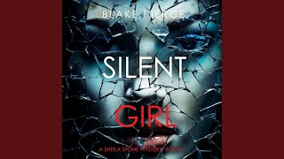 Chapter 54  Silent Girl A Sheila Stone Suspense Thriller—Book One [upl. by Cianca]