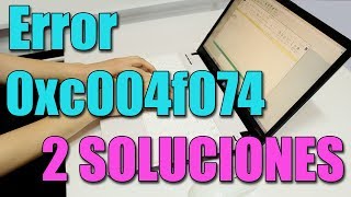 Error 0xC004F074 en Windows 1087 I 2 SOLUCIONES 2024 [upl. by Emmott617]