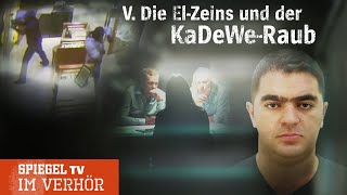 Im Verhör Die ElZeins und der KaDeWeRaub  SPIEGEL TV [upl. by Anialahs]