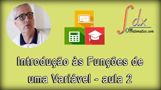 Grings  Introdução às funções de uma variável  Aula 2 [upl. by Pfeffer624]