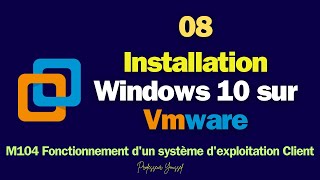 08 installation Windows 10 sur VWware Workstation [upl. by Ekul]