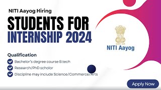 2024 NITI Aayog Internship Program  Apply Now  Eligibility amp Application Details internship [upl. by Aronel]