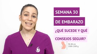 ¿Qué sucede en la semana 30 de embarazo 🤰 y qué consejos seguir [upl. by Jairia]