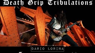 Dario Lorina  Death Grip Tribulations OFFICIAL VIDEO [upl. by Aneema773]