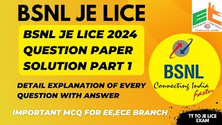 BSNL JE LICE 2024 Question Paper Solution With Detail Explanation Part 1  JE LICE [upl. by Annodam]