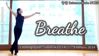 BreatheLinedance중급Intermediate NC2SChoreographer Simon Ward AUS  February 2024 [upl. by Peltier637]