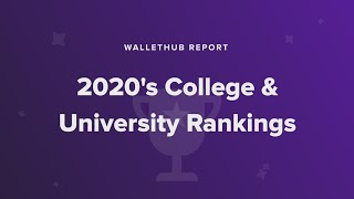 2020s best college and university ranking WalletHub report [upl. by Eceela]