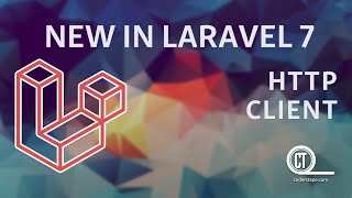 New In Laravel 7  e02  Http Client [upl. by Negyam]