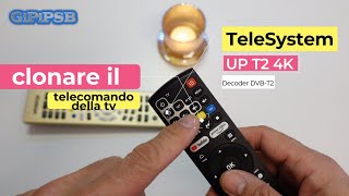 Come programmare il telecomando del decoder TeleSystem UP T2 4K clonando quella della TV [upl. by Ahsienat985]