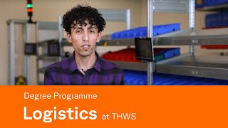 Logistics Degree Programme at THWS  University of Applied Sciences WürzburgSchweinfurt [upl. by Ranice224]