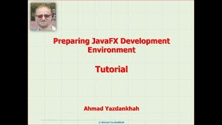 Preparing JavaFX Development Environment Tutorial [upl. by Truk]