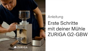 ZURIGA G2GBW in Betrieb nehmen amp erste Schritte [upl. by Busby]