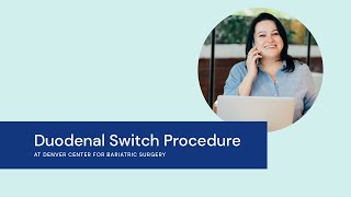 Duodenal Switch Procedure [upl. by Annabelle11]