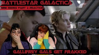 BATTLESTAR GALACTICA The Mini Series Part 2  First Time REACTION  Gallifrey Gals Get Frakked [upl. by Derrik]