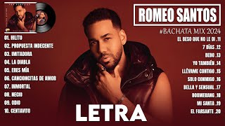 Romeo Santos Mix 2024 Letra\Lyrics Grandes Éxitos De Romeo Santos  Bachata Mix Éxitos 2024 [upl. by Camilo]