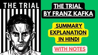 The Trial by Franz Kafka  Summary Explanation in Hindi with Notes [upl. by Rania973]