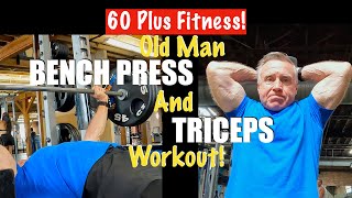 Old Guy Bench Press Workout Bench Press amp Triceps Blast benchpress strength fitness [upl. by Yendor875]