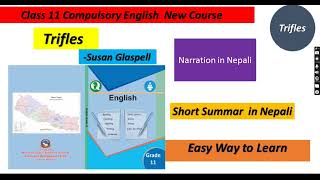 Trifles by Susan Glaspell Essay NEB Class11 English Learn English With Namita [upl. by Enaled]