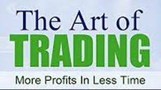 Learn How to Trade The Art of Trading [upl. by Noiemad]