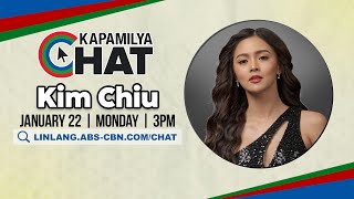 Kim Chiu  Kapamilya Chat [upl. by Sidnal]