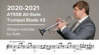 20202021 ATSSB All State Trumpet Etude 2  Allegro marziale by Gatti [upl. by Nnylatsirk518]