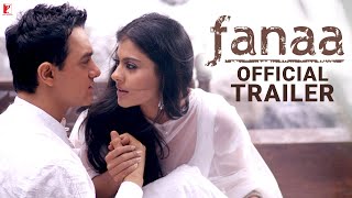 Fanaa  Official Trailer  Aamir Khan  Kajol  Kunal Kohli  Aditya Chopra [upl. by Ahseekat]