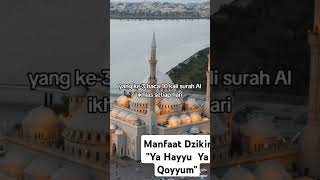 Khasiat Dzikir quotYa Hayyu Ya Qoyyum quot [upl. by Norita513]