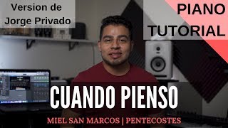 Cuando Pienso  Piano Tutorial version de Jorge Privado [upl. by Lynd]