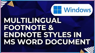 Multilingual Footnote amp Endnote Styles In a Microsoft Word DocumentFor Windows IOS [upl. by Annekam]