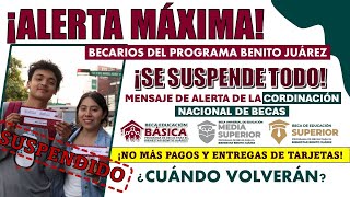 🔴¡¡NO MÁS PAGOS A LOS ALUMNOS DE LA BECA BENITO JUÁREZ🔴ESTO DIJO LA CORDINACIÓN DE BECAS😭¿EL FIN😭 [upl. by Raasch]