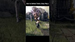 How to Defeat Trolls in Elden Ring  Easy Way [upl. by Sinnelg]