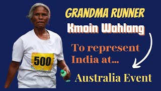 Grandma runner Kmoin Wahlang to represent India at Australia event [upl. by Andert]