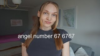 Angel repeating number 67 6767 [upl. by Onileba371]