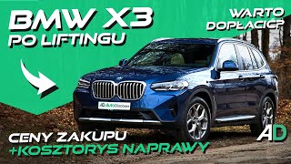 „Nowe” BMW X3 G01 LCi  oto najpopularniejsza odmiana xDrive30i  KOSZTORYS NAPRAWY [upl. by Kellen968]