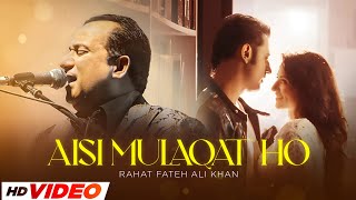 Aisi Mulaqat Ho HD Video  Rahat Fateh Ali Khan  Latest Punjabi Song 2024  New Punjabi Song [upl. by Caia]