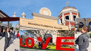 SHANGHAI FLORENTIA VILLAGE  A HUGE CHINESE SHOPPING CENTER [upl. by Yelak]