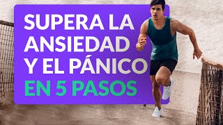 Supera la ansiedad y el pánico en 5 pasos ✅💪 [upl. by Reis]